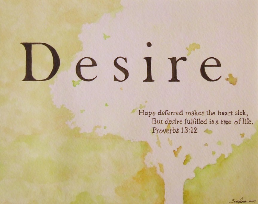 What is your desire?